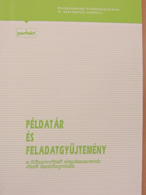 Tomcsányi Erzsébet - Példatár és feladatgyűjtemény a Könyvviteli alapismeretek című tankönyvhöz [antikvár]