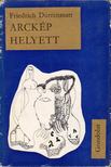 FRIEDRICH DÜRRENMATT - Arckép helyett [antikvár]
