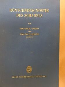 Prof. Dr. Reinhold Lorenz - Röntgendiagnostik des Schädels [antikvár]