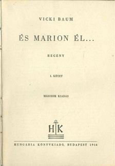 BAUM, VICKI - És Marion él... I-II. [antikvár]
