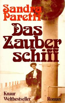 Paretti, Sandra - Das Zauberschiff [antikvár]