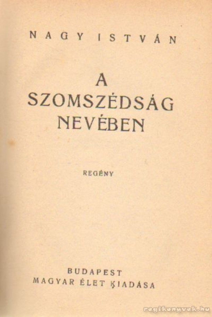 Dr. Nagy István - A szomszédság nevében [antikvár]