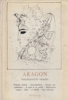 ARAGON, LOUIS - Aragon válogatott versei [antikvár]