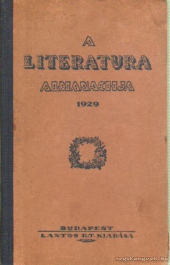 A literatura almanachja 1929 [antikvár]