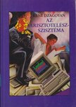 Dzagoyan, René - Az Arisztotelész-szisztéma [antikvár]