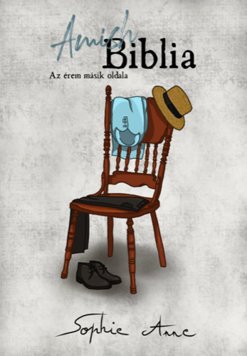 Sophie Anne - Amish Biblia - Az érem másik oldala