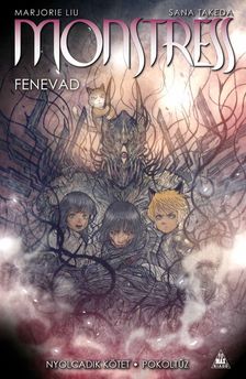 Marjorie Liu és Sana Takeda - Monstress - Fenevad 8.