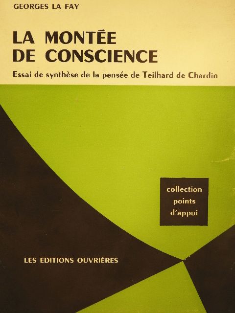 Georges La Fay - La montée de Conscience [antikvár]