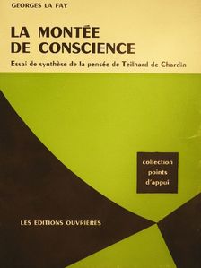 Georges La Fay - La montée de Conscience [antikvár]