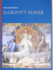 Maczák Ibolya - Elorzott szavak [antikvár]