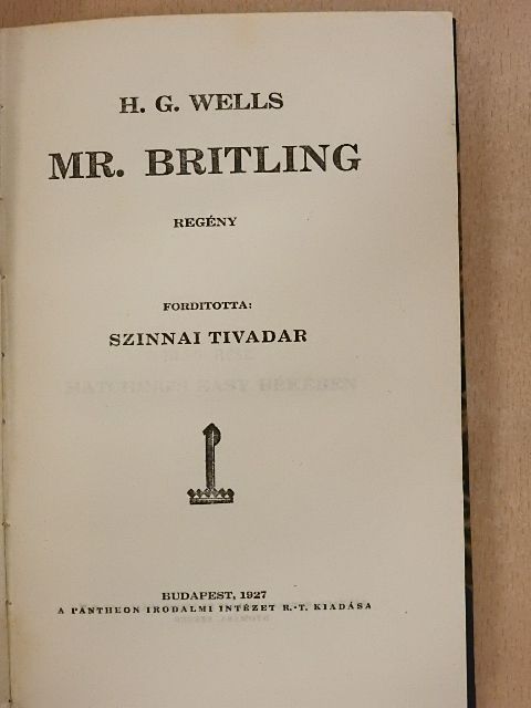 H. G. Wells - Mr. Britling [antikvár]