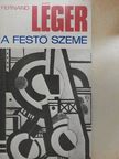 Fernand Léger - A festő szeme [antikvár]