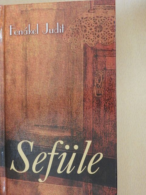 Fenákel Judit - Sefüle [antikvár]