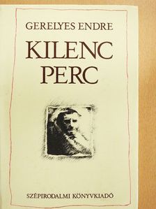 Gerelyes Endre - Kilenc perc [antikvár]