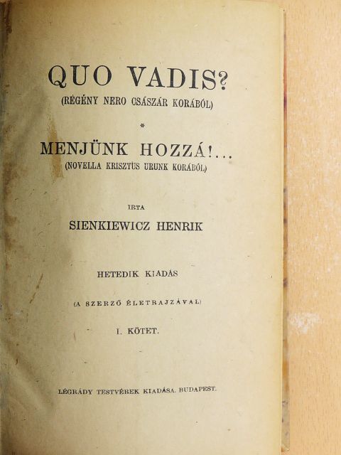 Sienkiewicz Henrik - Quo vadis? I-II. [antikvár]