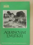 Kaba Melinda - Aquincum emlékei [antikvár]