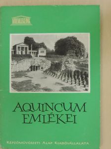 Kaba Melinda - Aquincum emlékei [antikvár]