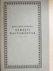 Kölcsey Ferenc - Nemzeti hagyományok 1826 [antikvár]