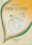 Tóth Beáta - Sorsok és szívek [antikvár]