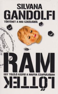 Silvana Gandolfi - Rám lőttek [antikvár]