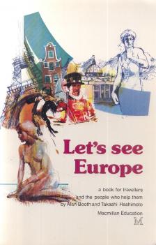 Booth, Alan, Takashi Hashimoto - Let's See Europe [antikvár]