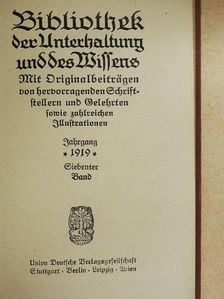 Anton Hoffmann - Bibliothek der Unterhaltung und des Wissens 1919/7. (gótbetűs) [antikvár]