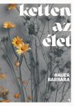 Bauer Barbara - Ketten az élet [eKönyv: epub, mobi]
