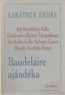 Karátson Endre - Baudelaire ajándéka [antikvár]