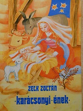 Zelk Zoltán - Karácsonyi ének [antikvár]