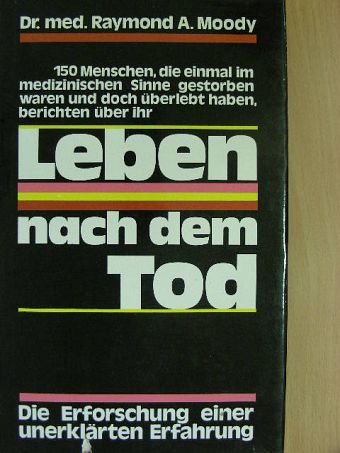 Raymond A. Moody - Leben nach dem Tod [antikvár]
