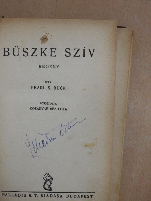 Pearl S. Buck - Büszke szív [antikvár]