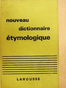 Albert Dauzat - Nouveau Dictionnaire Étymologique et Historique [antikvár]