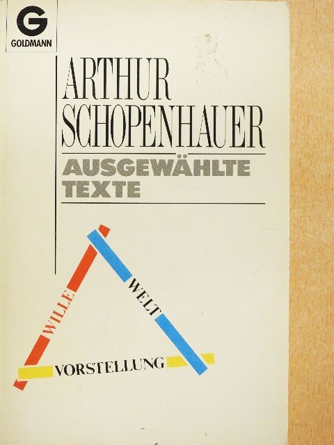 Arthur Schopenhauer - Ausgewählte Texte [antikvár]