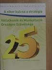 Dr. Pataki Dezső - A siker kulcsa a stratégia [antikvár]
