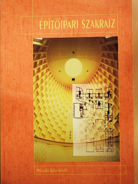 Báthory Sándor - Építőipari szakrajz [antikvár]