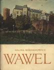 Bohdanowicz, Halina - Wawel [antikvár]