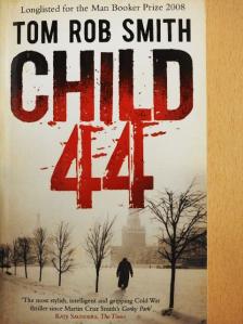 Tom Rob Smith - Child 44 [antikvár]