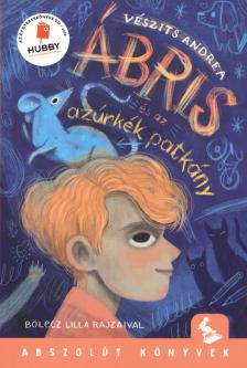 Vészits Andrea - Ábris és az azúrkék patkány