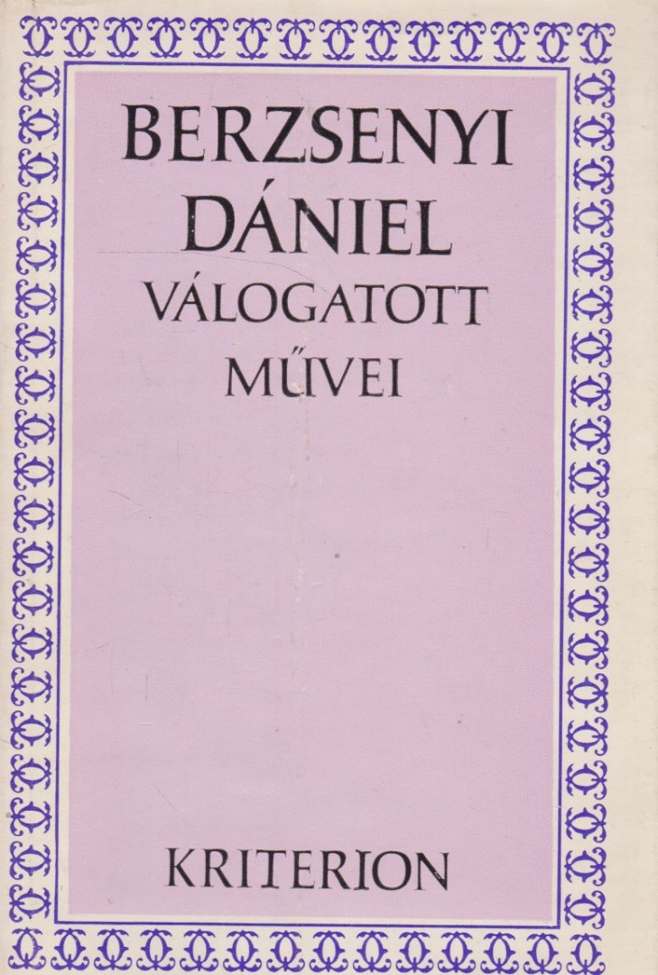 BERZSENYI DÁNIEL - Berzsenyi Dániel válogatott művei [antikvár]
