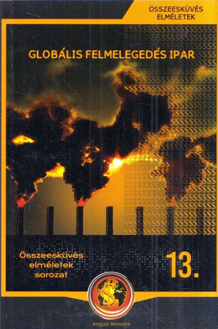 Körösztös György - Globális felmelegedésipar [antikvár]