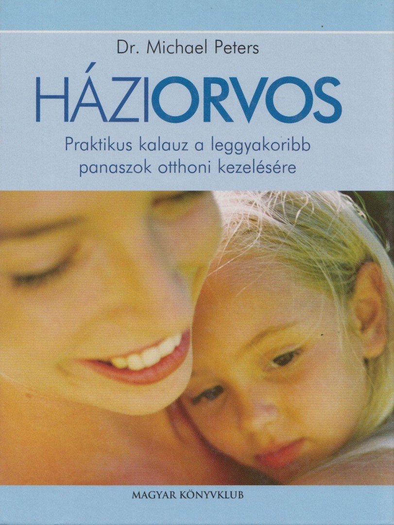 Dr. Michael Peters - Háziorvos [antikvár]