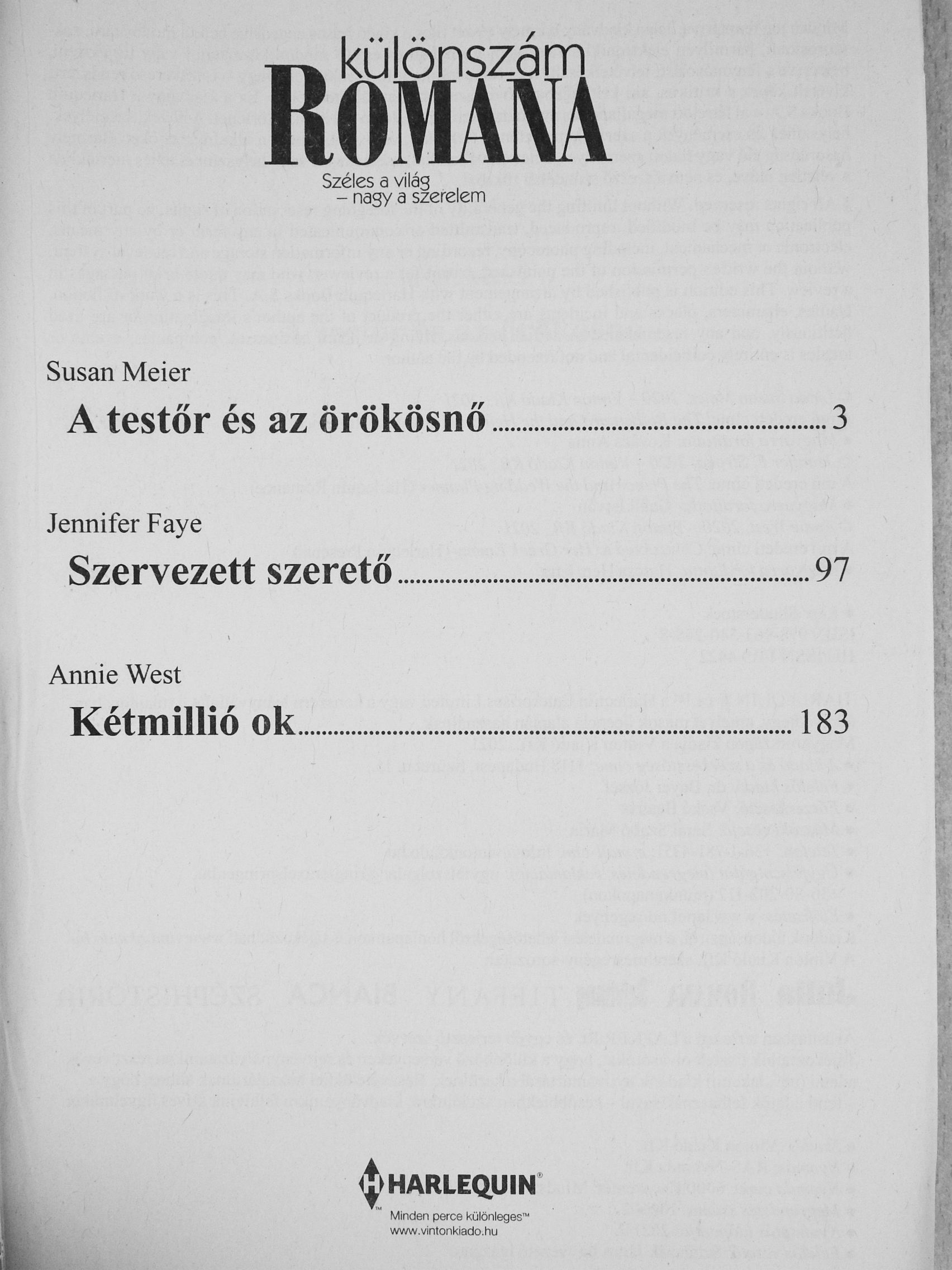 Annie West - A testőr és az örökösnő/Szervezett szerető/Kétmillió ok [antikvár]