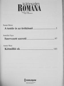 Annie West - A testőr és az örökösnő/Szervezett szerető/Kétmillió ok [antikvár]
