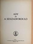 Hanák Péter - Ady és a századforduló [antikvár]