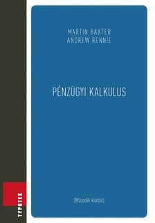 Martin Baxter - Andrew Rennie - Pénzügyi kalkulus [eKönyv: pdf]