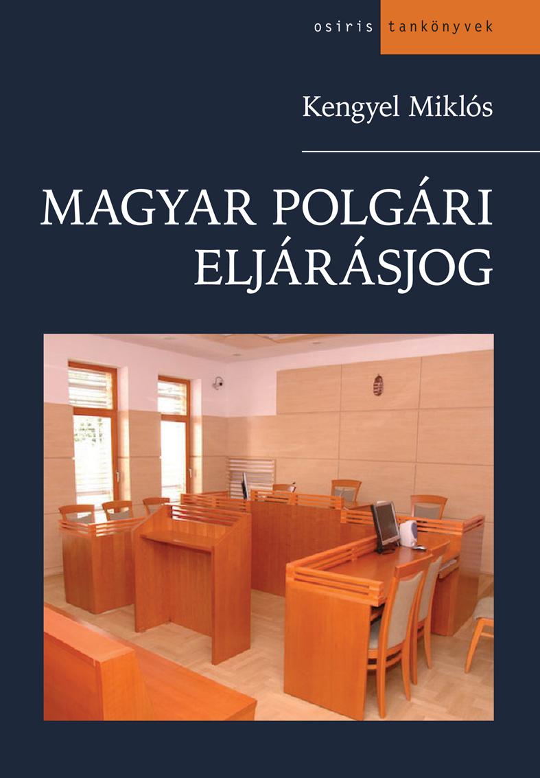 Kengyel Miklós - Magyar polgári eljárásjog