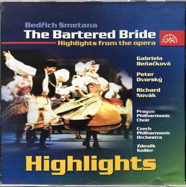 SMETANA - THE BARTERED BRIDE -HIGHLIGHTS- CD