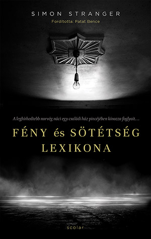 Simon Stranger - Fény és sötétség lexikona