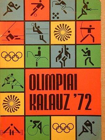 Kutas István - Olimpiai kalauz '72 [antikvár]
