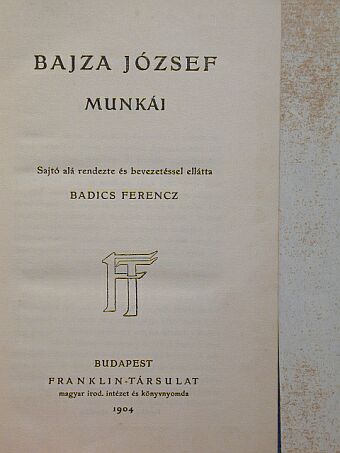 Bajza József - Bajza József munkái [antikvár]